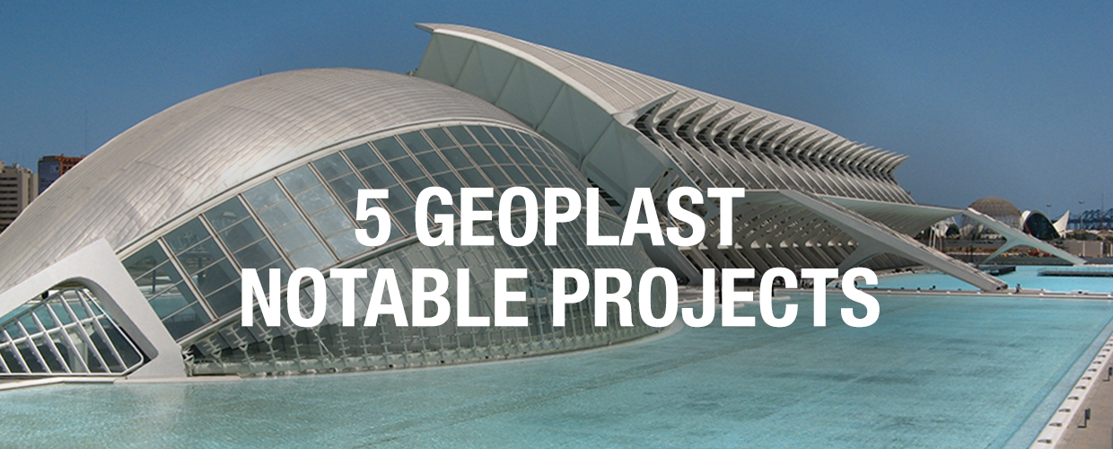 5 Geoplast notable projects