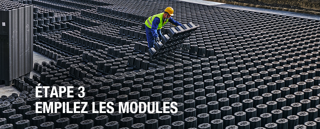 Étape 3 - Empilez les modules